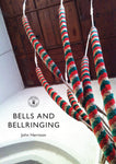 Bells and Bellringing by John Harrison