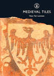 Medieval Tiles by Hans Van Lemmen