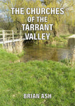 The Churches of the Tarrant Valley by Brian Ash