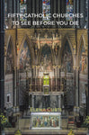 Fifty Catholic Churches to See Before You Die (Paperback) by Elena Curti