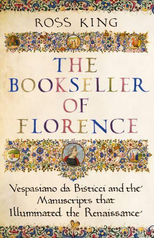 The Bookseller of Florence by Dr Ross King